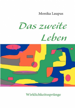Das zweite Leben