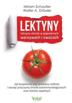 Lektyny toksyny ukryte w popularnych warzywach..