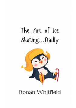 The Art of Ice Skating...Badly