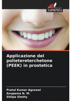 Applicazione del polietereterchetone (PEEK) in prostetica
