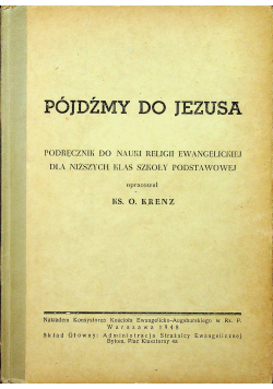 Pójdźmy do Jezusa 1948r.