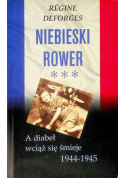 Niebieski rower 1944 - 1945