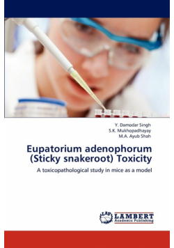 Eupatorium adenophorum (Sticky snakeroot) Toxicity