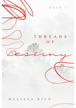 THREADS OF Destiny