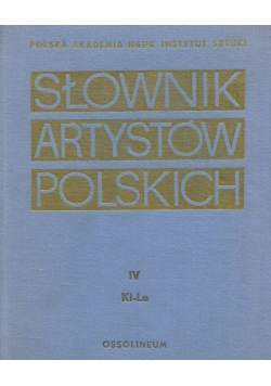 Słownik artystów polskich Tom IV