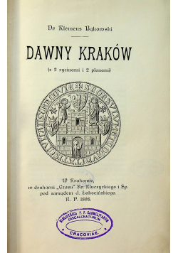 Dawny Kraków 1898 r