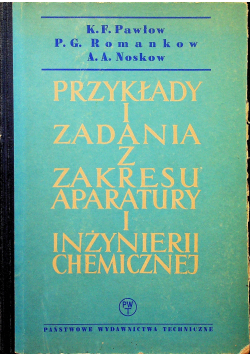Przykłady i zadania z zakresu aparatury i inżynierii chemicznej