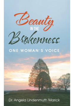 Beauty in the Brokenness