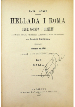 Hellada i Roma życie Greków i Rzymian Tom II 1896 r.