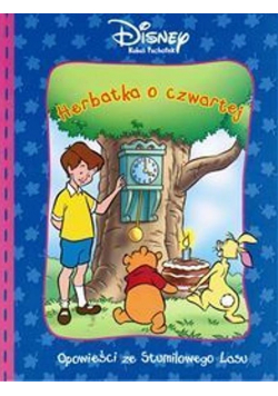 Kubuś Puchatek Herbata o czwartej
