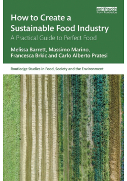 How to Create a Sustainable Food Industry