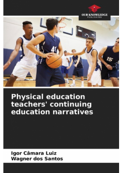 Physical education teachers' continuing education narratives