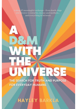 A D&M with The Universe