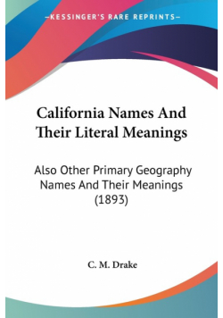 California Names And Their Literal Meanings