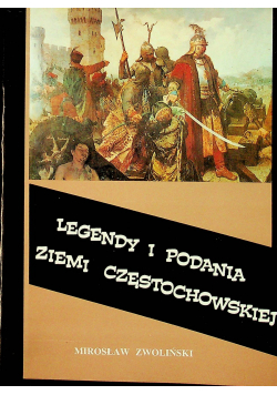 Legendy i podania ziemi częstochowskiej