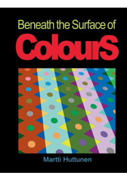 Beneath the Surface of Colours