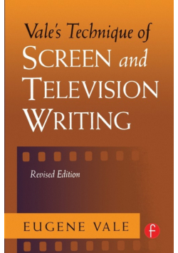 Vale's Technique of Screen and Television Writing