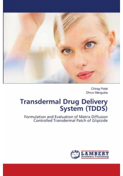 Transdermal Drug Delivery System (TDDS)