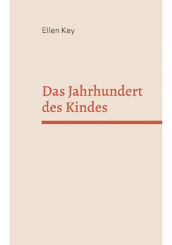 Das Jahrhundert des Kindes