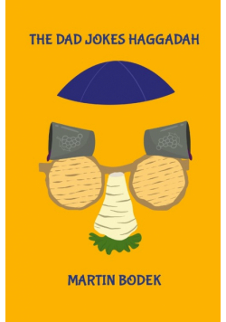 The Dad Jokes Haggadah