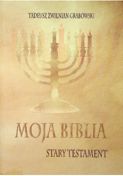 Moja biblia Stary Testament