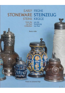 Early Stoneware Steins / Fruhe Steinzeug Kruge