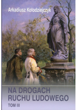 Na drogach ruchu ludowego t.3