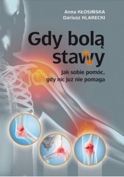 Gdy bolą stawy Dedykacja autora