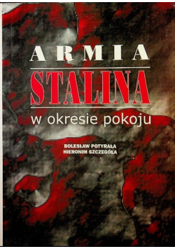Armia Stalina w okresie pokoju