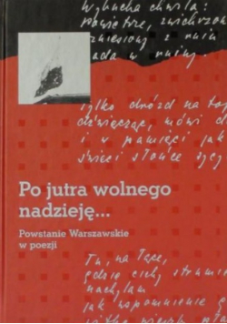 Po jutra wolnego nadzieję