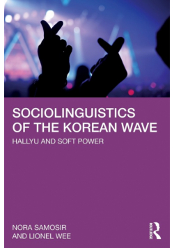 Sociolinguistics of the Korean Wave