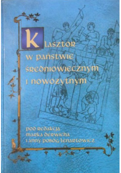 Klasztor w państwie średniowiecznym i nowożytnym