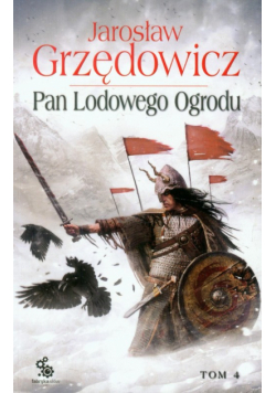 Pan Lodowego Ogrodu tom 4