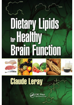 Dietary Lipids for Healthy Brain Function
