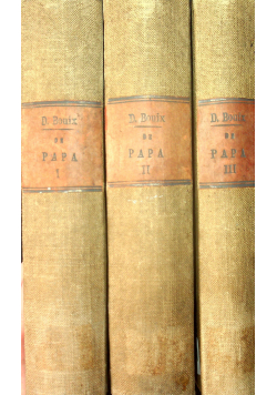 Tractatus De Papa Tom I do III  ok 1870 r.