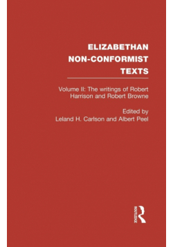 The Writings of Robert Harrison and Robert Browne