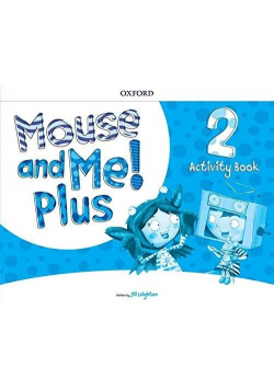 Mouse and Me! Plus 2 AB OXFORD