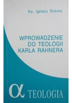 Wprowadzenie do teologii Karla Rahnera