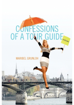 Confessions of a Tour Guide