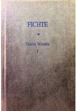 Teoria wiedzy Wybór pism Tom 1
