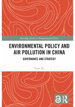 Environmental Policy and Air Pollution in China