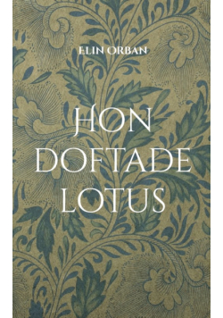 Hon doftade lotus