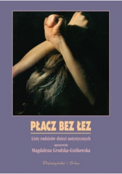 Płacz bez łez listy rodziców dzieci autystycznych