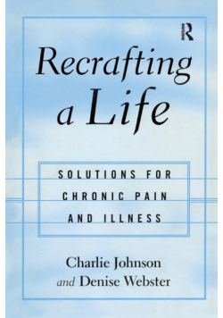 Recrafting a Life