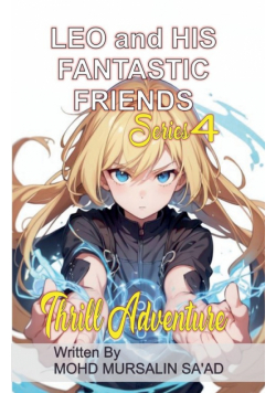 Leo and His Fantastic Friends, Thrill Adventure