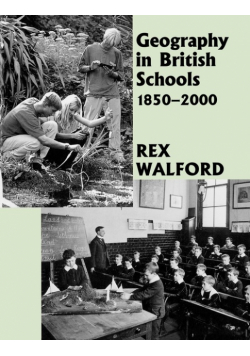 Geography in British Schools, 1885-2000