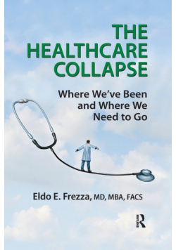 The Healthcare Collapse
