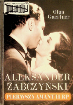 Aleksander Żabczyński. Pierwszy amant II RP