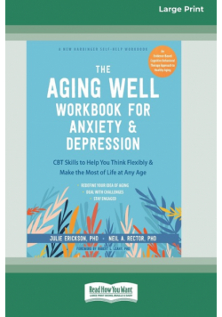 The Aging Well Workbook for Anxiety and Depression