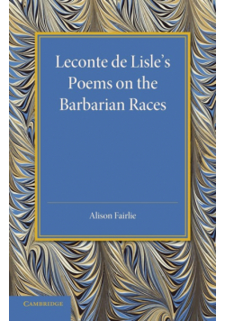 LeConte de Lisle's Poems on the Barbarian Races